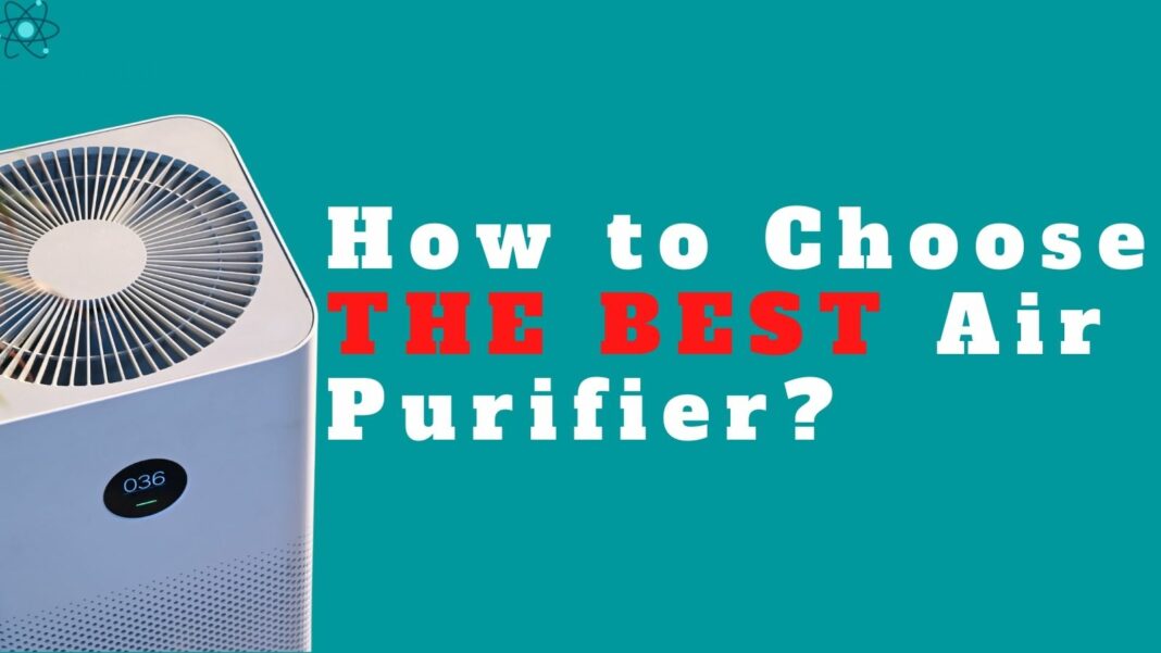 How to choose the best air purifier