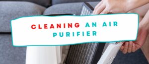 Cleaning an Air Purifier