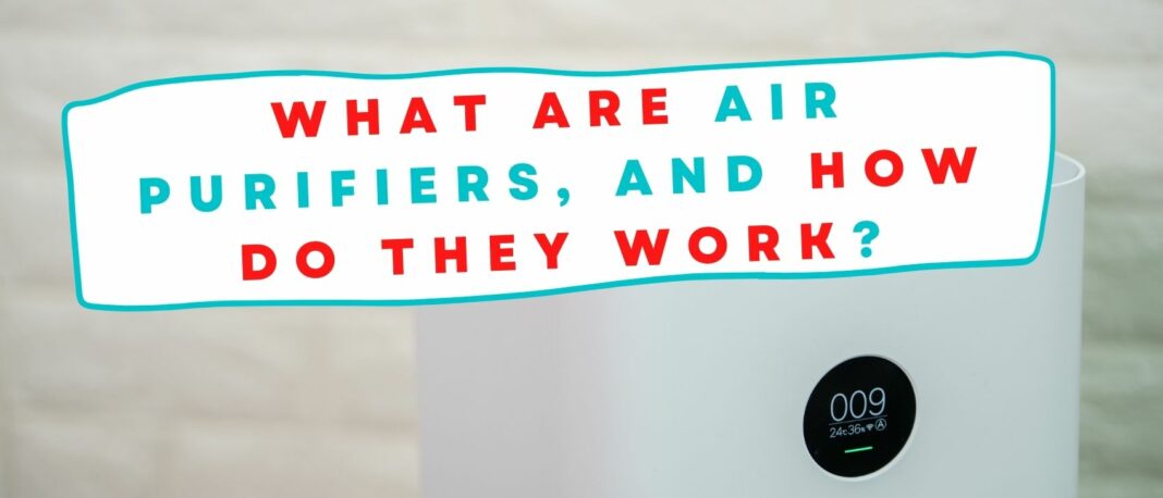 What are Air Purifiers